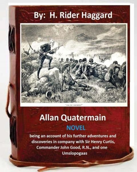 Cover for Sir H Rider Haggard · Allan Quatermain. NOVEL By H. Rider Haggard (World's Classics) (Taschenbuch) (2016)