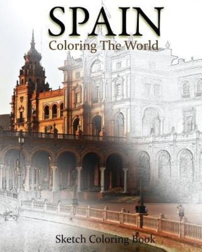 Anthony Hutzler · Spain Coloring The World (Paperback Book) (2016)