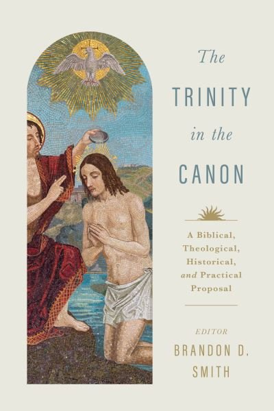 Cover for Brandon D. Smith · Trinity in the Canon (Book) (2023)