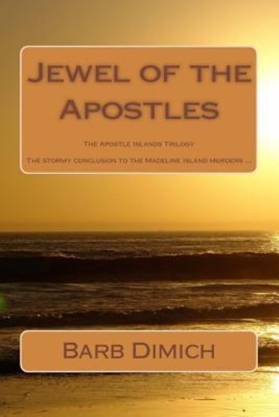 Cover for Barb Dimich · Jewel of the Apostles (Paperback Book) (2016)