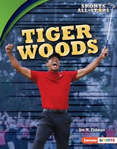 Cover for Jon M Fishman · Tiger Woods (Hardcover Book) (2020)