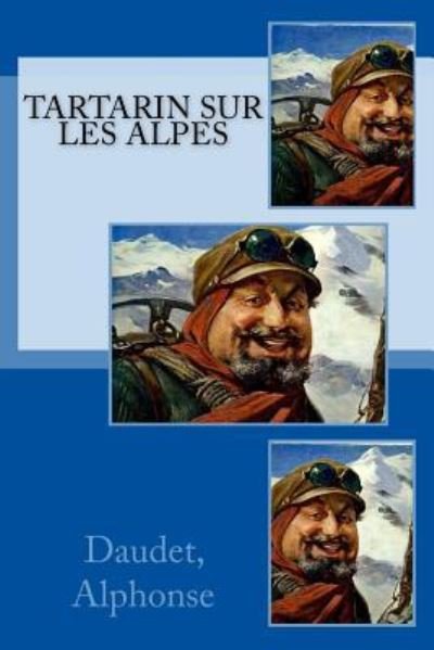 Cover for Daudet Alphonse · Tartarin sur les Alpes (Pocketbok) (2017)