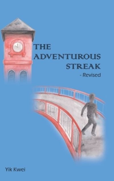 Cover for Yik Kwei · The Adventurous Streak - Revised (Hardcover Book) (2019)