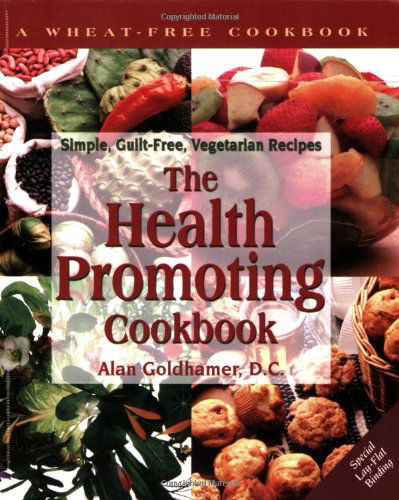 The Health Promoting Cookbook: Simple, Guilt-free, Vegetarian Recipes - Alan Goldhamer - Livres - Book Pub Co - 9781570670244 - 1997