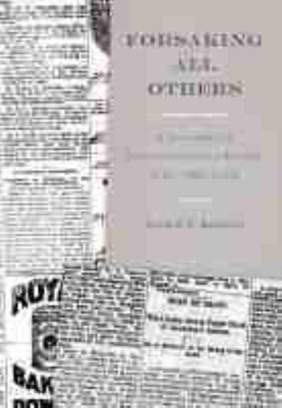 Cover for Charles Robinson · Forsaking All Others: A True Story of Interracial Sex and Revenge in the 1880s South (Hardcover Book) (2010)