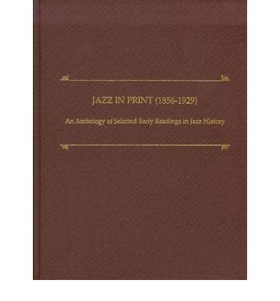 Cover for Karl Koenig · Jazz in Print (1859-1929) - An Anthology of Early Source Readings in Jazz History (Gebundenes Buch) (2017)