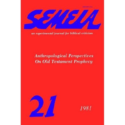 Cover for Robert C Culley · Semeia 21: Anthropological Perspectives on Old Testament Prophecy (Paperback Book) (1981)