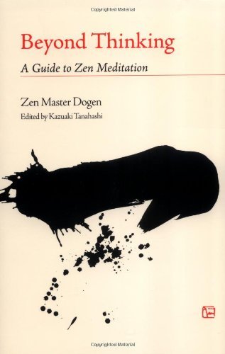 Cover for Dogen · Beyond Thinking: A Guide to Zen Meditation (Paperback Book) (2004)