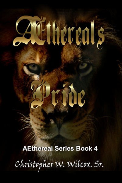 Cover for Christopher W Wilcox · Aethereal's Pride (Paperback Book) (2015)