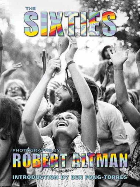 Cover for Ben Fong-Torres · The Sixties (Innbunden bok) (2007)