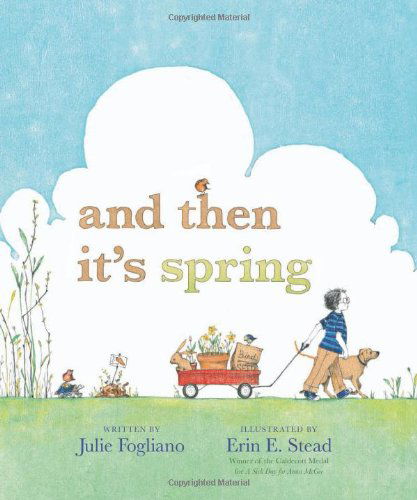 Cover for Julie Fogliano · And Then It's Spring (Inbunden Bok) [1st edition] (2012)