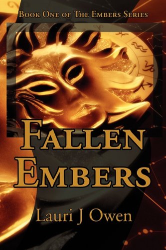 Fallen Embers - Lauri J Owen - Books - Pearlsong Press - 9781597190244 - September 1, 2010