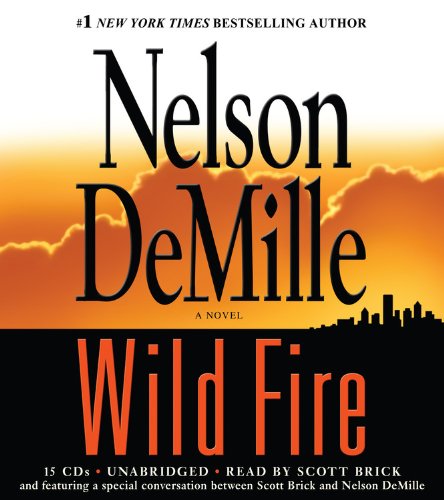 Cover for Nelson DeMille · Wild Fire - A John Corey Novel (Hörbuch (CD)) [Abridged edition] (2008)