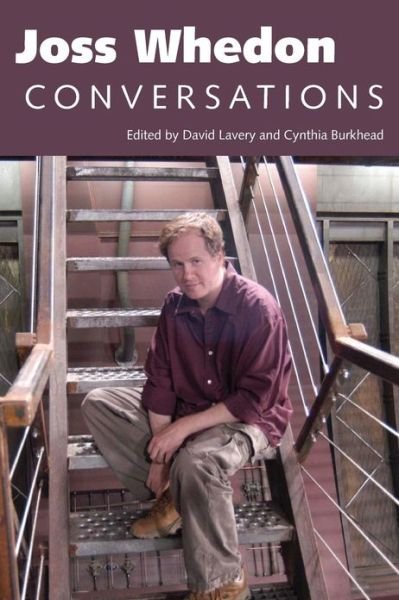 Cover for Cynthia Burkhead · Joss Whedon: Conversations - Television Conversations Series (Paperback Book) (2011)