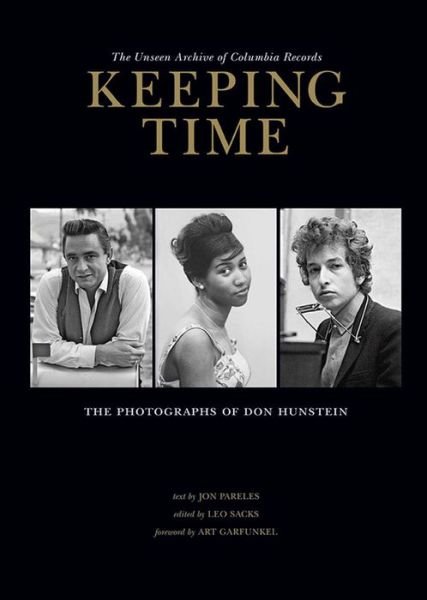 Keeping Time: The Photographs of Don Hunstein - Jon Pareles - Books - Insight Editions - 9781608872244 - October 22, 2013