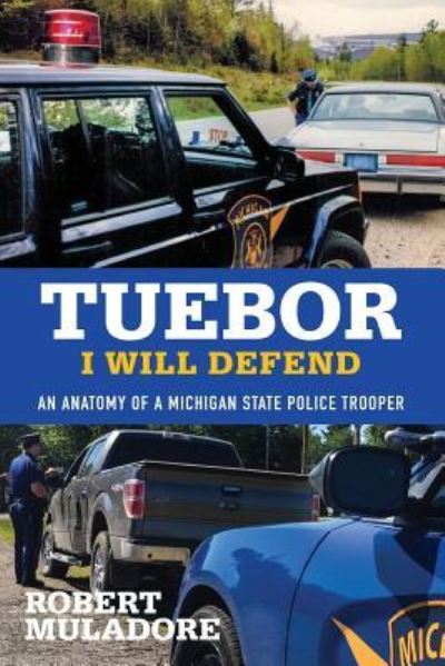 Cover for Muladore Robert · Tuebor I Will Defend (Pocketbok) (2016)