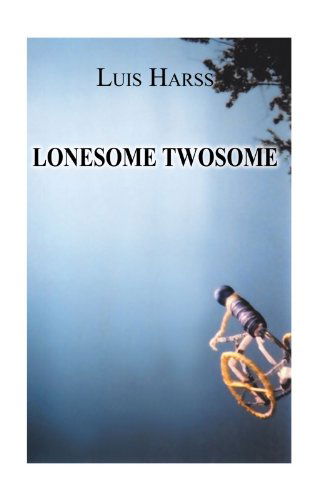 Cover for Luis Harss · Lonesome Twosome (Paperback Book) (2010)