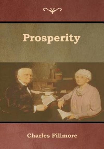 Cover for Charles Fillmore · Prosperity (Hardcover bog) (2019)