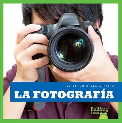 Cover for Jenny Fretland VanVoorst · La fotografía (Book) (2016)