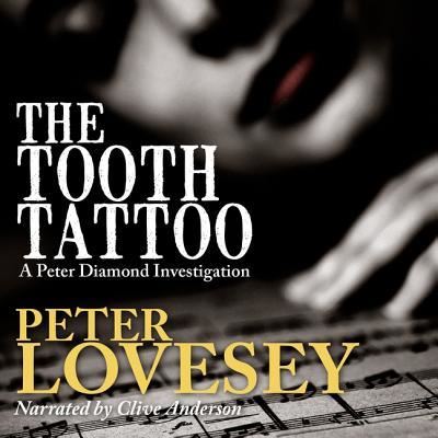 Cover for Peter Lovesey · The Tooth Tattoo (CD) (2013)