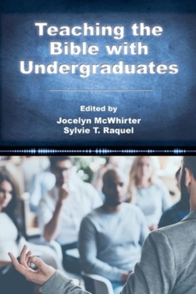 Cover for Jocelyn McWhirter · Teaching the Bible with Undergraduates (Book) (2022)