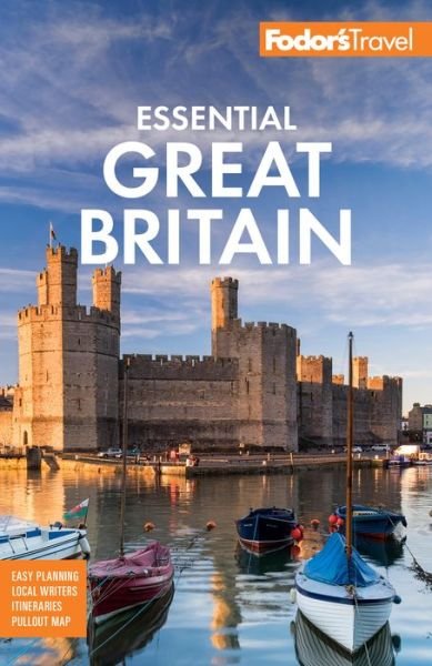 Cover for Fodor's Travel Guides · Fodor's Essential Great Britain: with the Best of England, Scotland &amp; Wales - Full-color Travel Guide (Paperback Book) (2021)