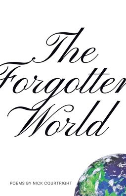 Cover for Nick Courtright · The Forgotten World (Paperback Book) (2021)