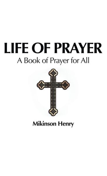 Cover for Mikinson Henry · Life of Prayer (Gebundenes Buch) (2022)