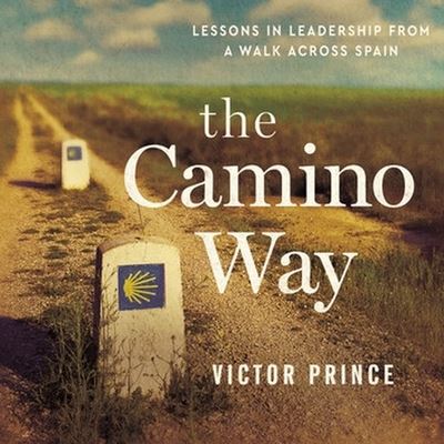 The Camino Way - Victor Prince - Music - HIGHBRIDGE AUDIO - 9781665145244 - July 13, 2017