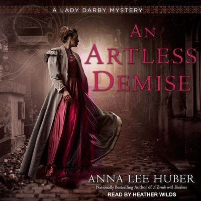 Cover for Anna Lee Huber · An Artless Demise Lib/E (CD) (2019)