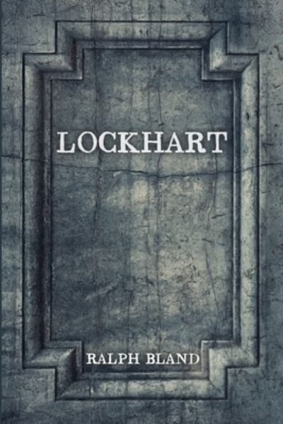 Cover for Ralph Bland · Lockhart (Book) (2021)