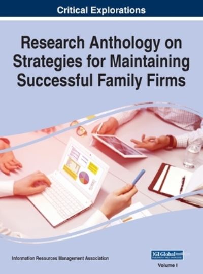 Cover for Information R. Management Association · Research Anthology on Strategies for Maintaining Successful Family Firms, VOL 1 (N/A) (2021)