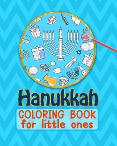 Cover for Gifts N'Shtick · Hanukkah Coloring Book For Little Ones (Paperback Bog) (2019)