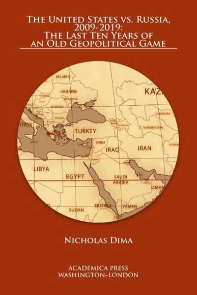 Cover for Nicholas Dima · The United States vs. Russia, 2009-2019 (Paperback Book) (2019)