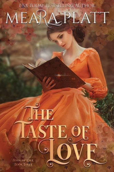 The Taste of Love - Dragonblade Publishing - Livros - Independently Published - 9781686584244 - 30 de agosto de 2019