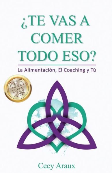 Cover for Cecy Araux · ?te Vas a Comer Todo Eso? (Paperback Bog) (2019)