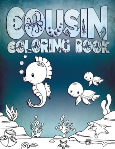 Cover for Water Life Press · Cousin Coloring Book (Paperback Bog) (2019)