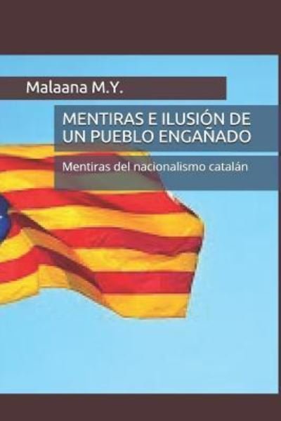 Cover for Malaana M y · Mentiras E Ilusi (Paperback Book) (2018)