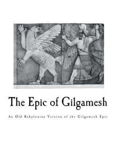 Cover for Albert T Clay · The Epic of Gilgamesh (Paperback Book) (2018)
