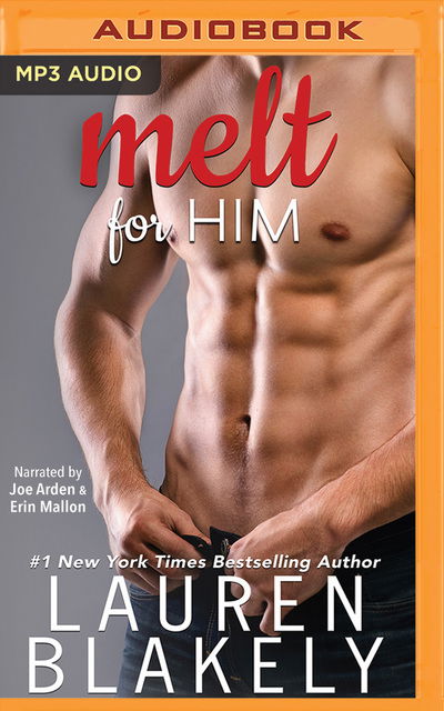 Cover for Lauren Blakely · Melt for Him (Audiobook (CD)) (2019)