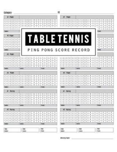 Cover for Bg Publishing · Table Tennis Score Record (Pocketbok) (2018)