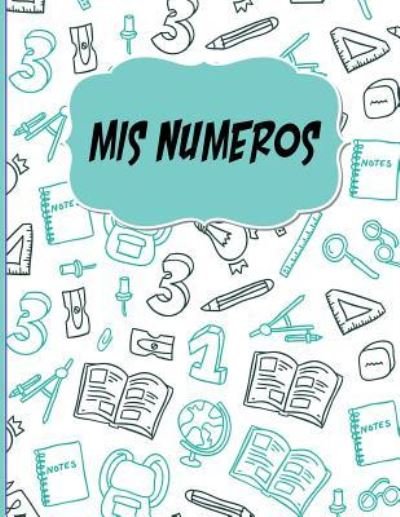 Cover for Casa Poblana Journals · MIS Numeros (Paperback Book) (2018)