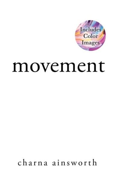 Cover for Charna Ainsworth · Movement (Paperback Book) (2019)