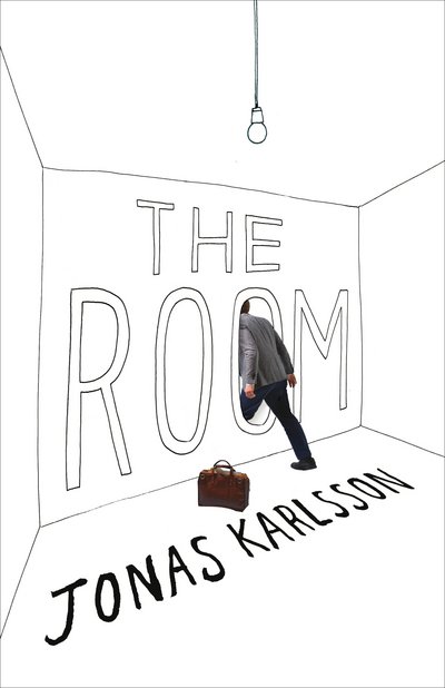 Cover for Jonas Karlsson · The Room (Innbunden bok) (2015)