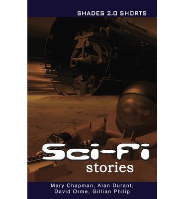 Cover for Chapman Mary · Sci-Fi Stories Shades Shorts 2.0 - Shades (Paperback Book) [Revised edition] (2019)