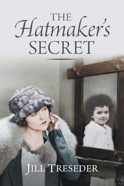 Cover for Jill Treseder · The Hatmaker's Secret (Paperback Book) (2017)