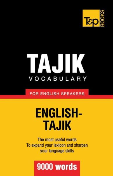 Cover for Andrey Taranov · Tajik vocabulary for English speakers - 9000 words - American English Collection (Paperback Book) (2013)