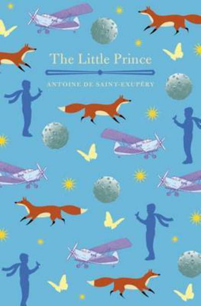 The Little Prince - Antoine de Saint-Exupery - Livres - Arcturus Publishing Ltd - 9781784284244 - 15 mars 2017