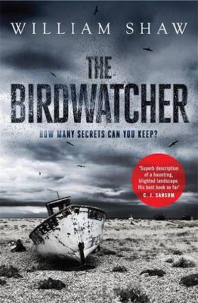 Cover for William Shaw · The Birdwatcher: a dark, intelligent thriller from a modern crime master (Paperback Book) (2017)