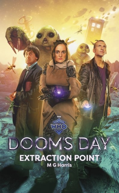Cover for MG Harris · Doctor Who: Doom’s Day: Extraction Point (Innbunden bok) (2023)